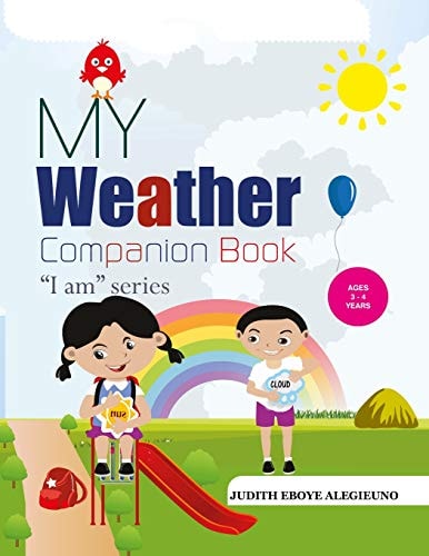 My Weather Companion I Am Series for Ages 3-4