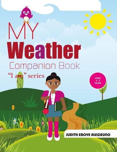 My Weather Companion I Am Series for Ages 4-5