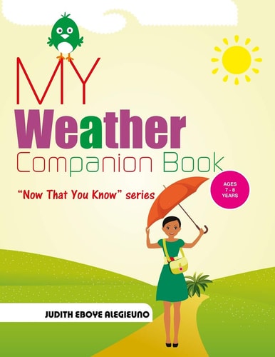 My Weather Companion Now That You Know Series for Ages 7- 8