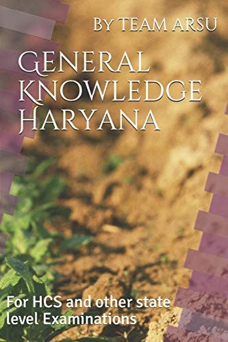 General Knowledge Haryana For HCS and Other State Level Examinations
