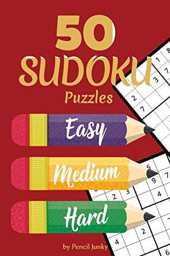 50 Sudoku Puzzles Fun Travel Size Sudoku Puzzles for All Skill Levels Perfect to Take with You Everywhere, Great for Road Trips