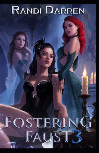 Fostering Faust Book 3