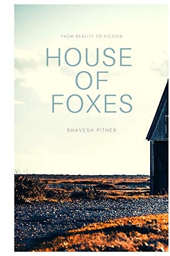 House of Foxes A Story I Didnt Wan't to Tell