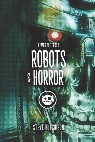Robots and Horror