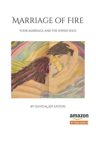 Marriage of Fire Your Marriage and the Jewish Jesus