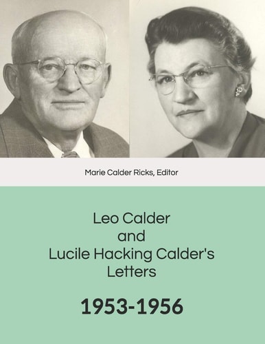 Leo Calder and Lucile Hacking Calder's Letters 1953-1956