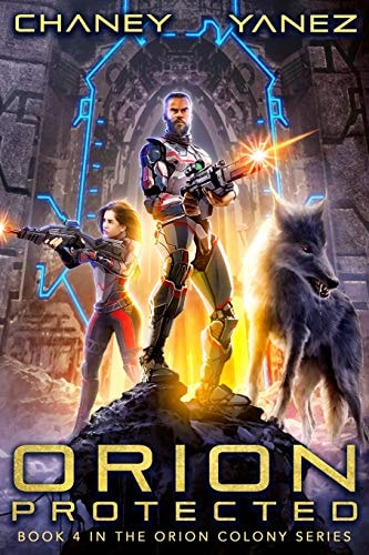 Orion Protected An Intergalactic Space Opera Adventure