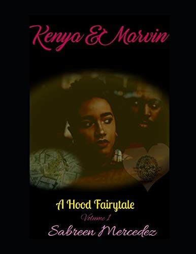 Kenya & Marvin A Hood Fairytale