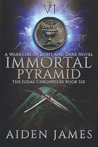 Immortal Pyramid A Warriors of Light and Dark Novel