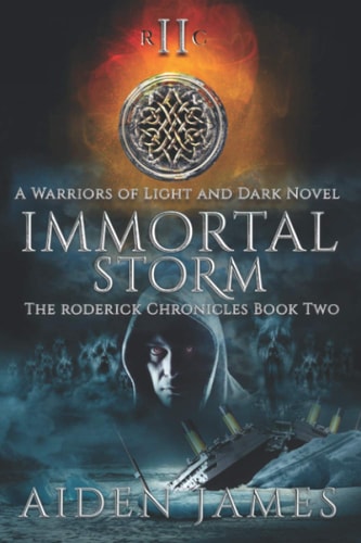 Immortal Storm A Warriors of Light and Dark Novel