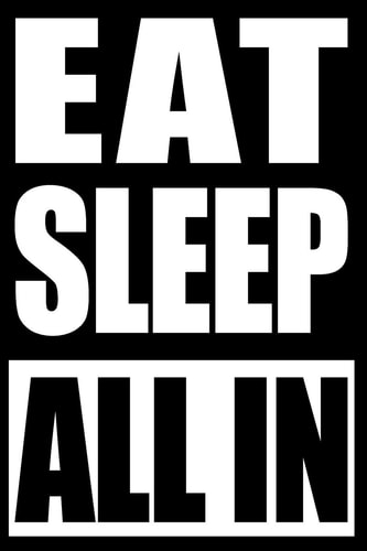 Eat Sleep All In Cool Notebook for a Poker Player, College Ruled Medium Spacing Between Lines
