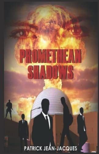 Promethean Shadows