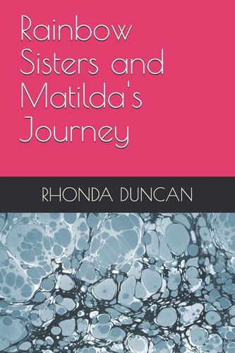 Rainbow Sisters and Matilda's Journey