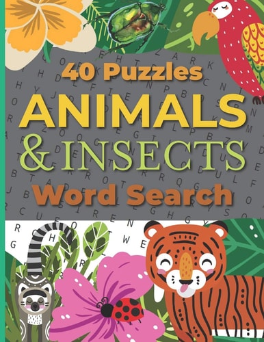 Animals & Insects Word Search 40 Themed Puzzles