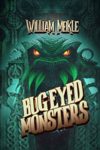 Bug Eyed Monsters