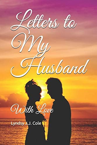 Letters to My Husband With Love