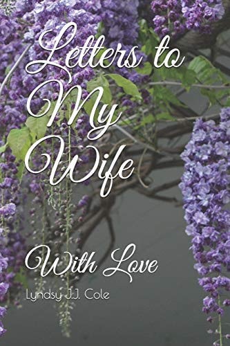 Letters to My Wife With Love