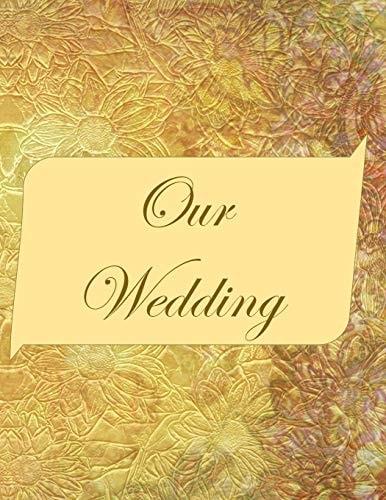 Our Wedding Everything You Need to Help You Plan the Perfect Wedding, Paperback, Matte Cover, B&W Interior, Gold Marbled