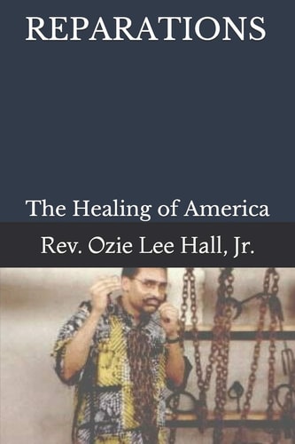 Reparations The Healing of America