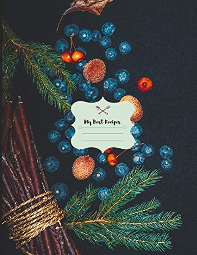 My Best Recipes Kitchens Create Your Own Collected Recipes Cookbook Write In Favorite Recipes and Meals.
