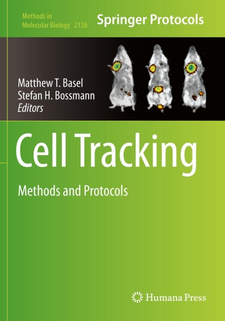 Cell Tracking: Methods and Protocols
