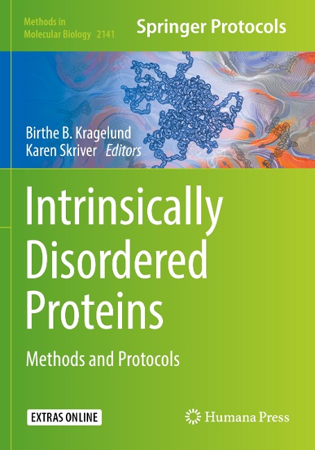 Intrinsically Disordered Proteins: Methods and Protocols