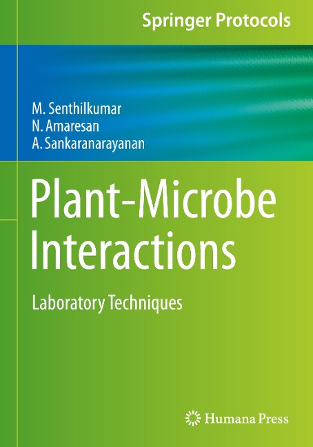 Plant-Microbe Interactions: Laboratory Techniques