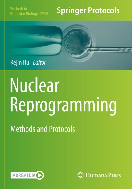 Nuclear Reprogramming: Methods and Protocols