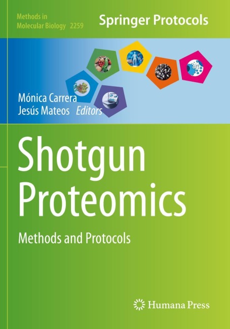 Shotgun Proteomics: Methods and Protocols