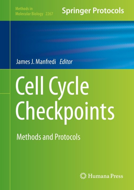 Cell Cycle Checkpoints: Methods and Protocols