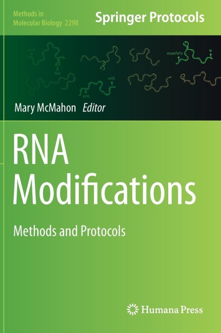 RNA Modifications: Methods and Protocols