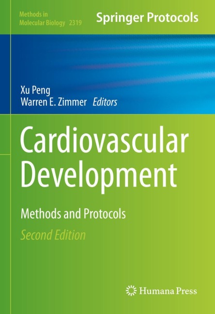 Cardiovascular Development: Methods and Protocols
