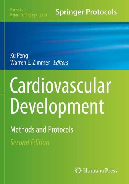 Cardiovascular Development: Methods and Protocols