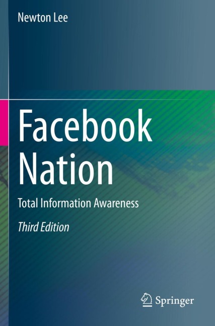 Facebook Nation: Total Information Awareness