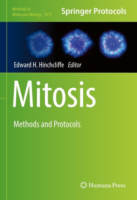 Mitosis: Methods and Protocols