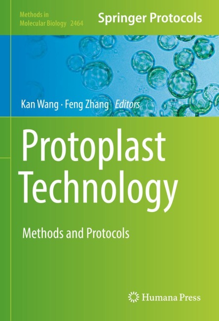 Protoplast Technology: Methods and Protocols