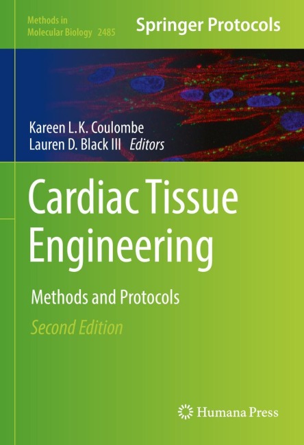 Cardiac Tissue Engineering: Methods and Protocols
