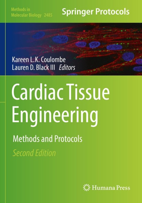 Cardiac Tissue Engineering: Methods and Protocols