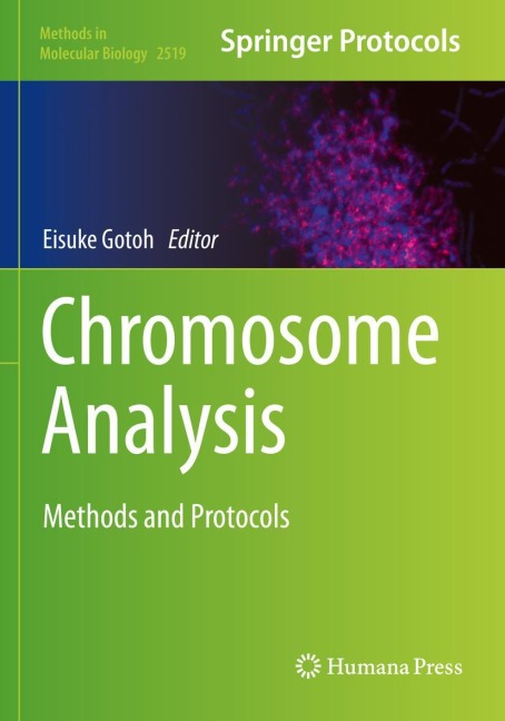 Chromosome Analysis: Methods and Protocols