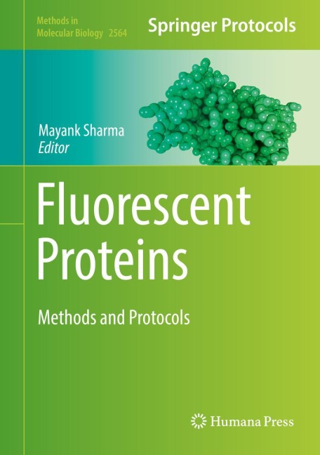 Fluorescent Proteins: Methods and Protocols