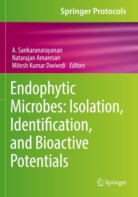Endophytic Microbes: Isolation, Identification, and Bioactive Potentials