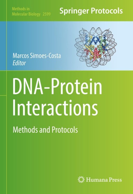 DNA-Protein Interactions: Methods and Protocols