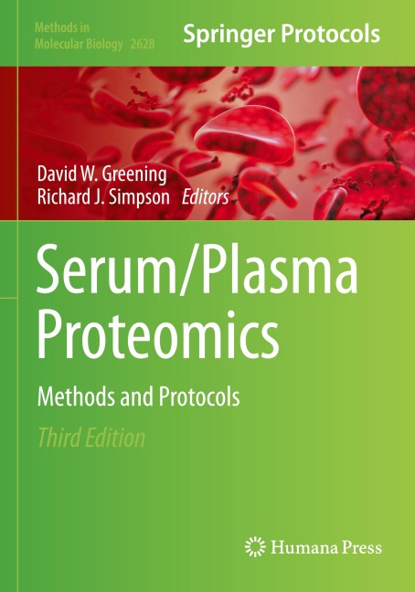 Serum/Plasma Proteomics: Methods and Protocols