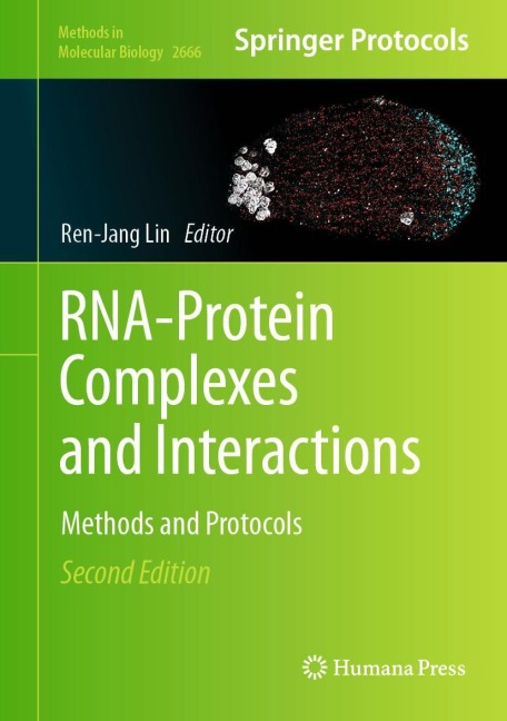 RNA-Protein Complexes and Interactions: Methods and Protocols