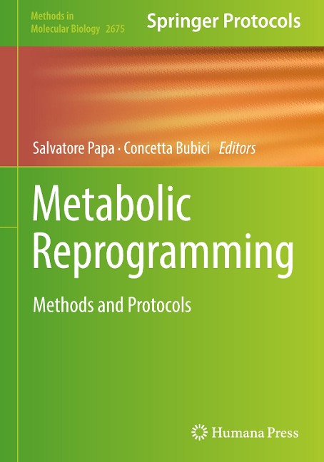 Metabolic Reprogramming: Methods and Protocols
