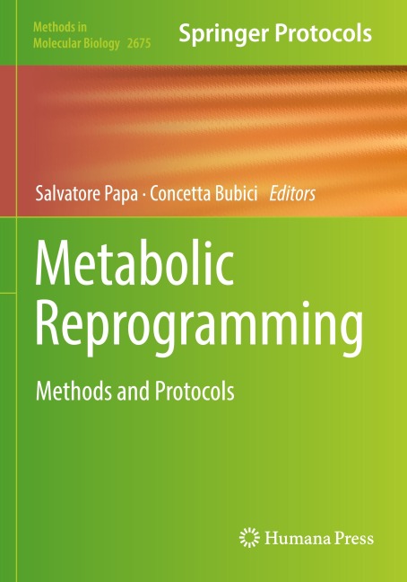 Metabolic Reprogramming: Methods and Protocols