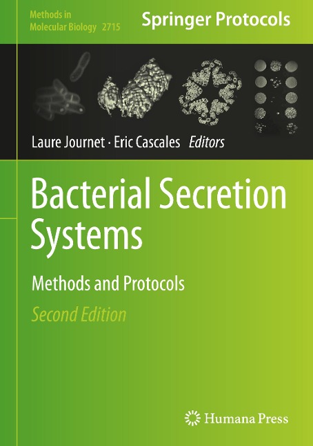 Bacterial Secretion Systems: Methods and Protocols