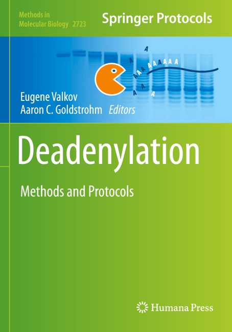 Deadenylation: Methods and Protocols
