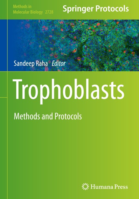Trophoblasts: Methods and Protocols