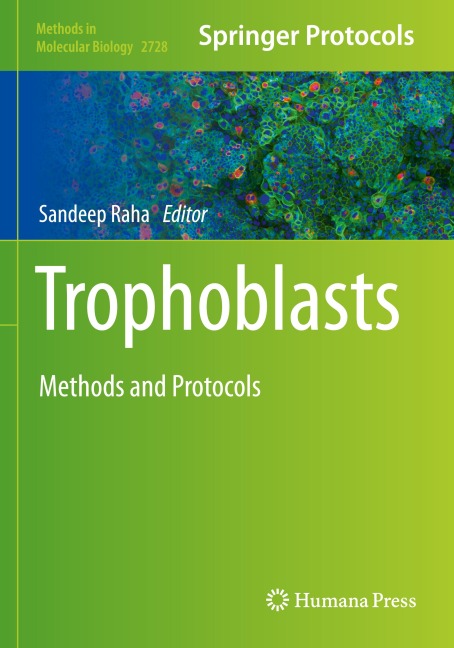 Trophoblasts: Methods and Protocols